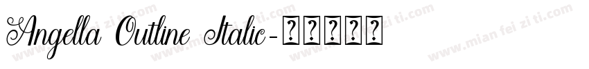 Angella Outline Italic字体转换